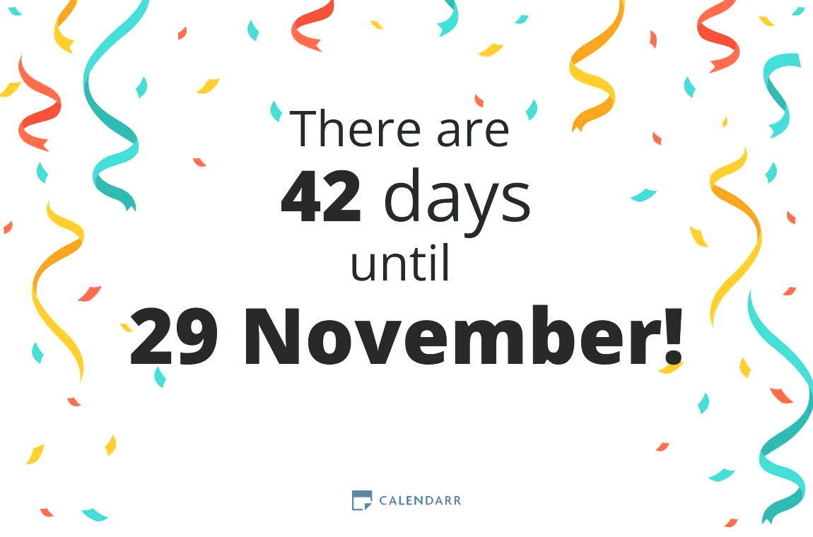 How many days until 29 November - Calendarr