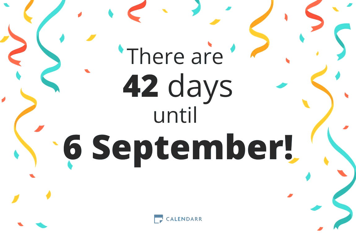 How many days until 6 September - Calendarr
