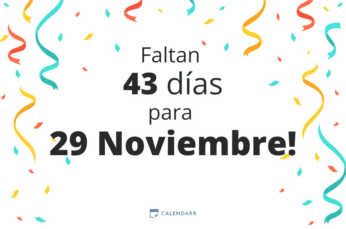 Descubre cuántos días faltan para 29 Noviembre - Calendarr