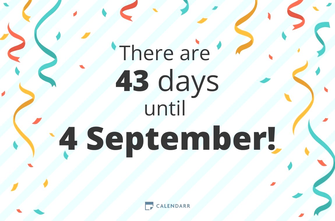 How many days until 4 September - Calendarr