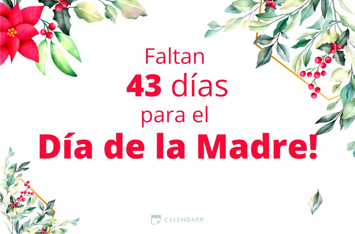 Descubre cuántos días faltan para  el Día de la Madre - Calendarr