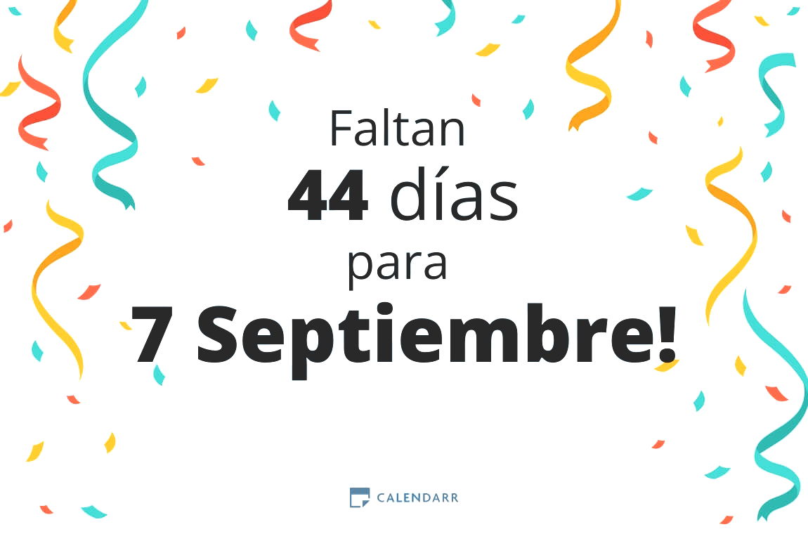 Descubre cuántos días faltan para 7 Septiembre - Calendarr
