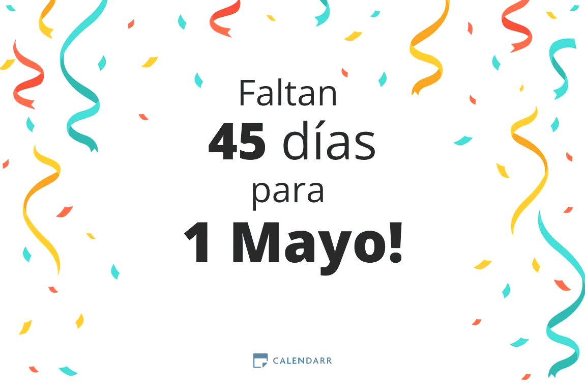 Descubre cuántos días faltan para 1 Mayo - Calendarr