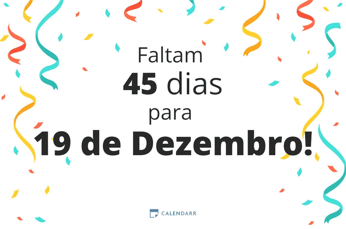 Descubra quantos dias faltam para 19 de Dezembro - Calendarr