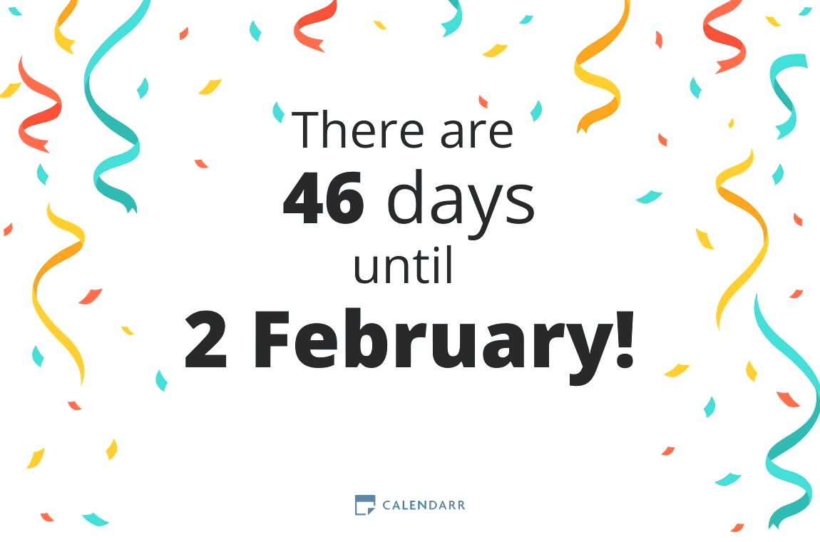 How many days until 2 February - Calendarr