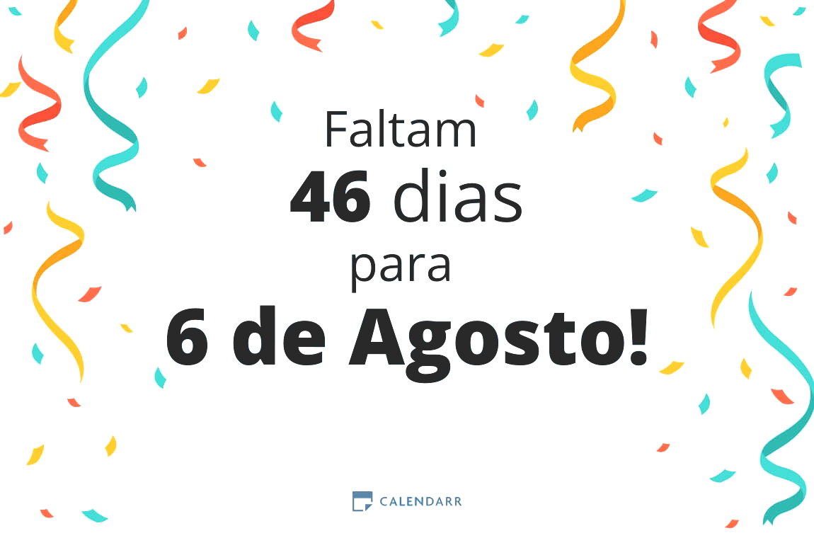 Descobre quantos dias faltam para 6 de Agosto - Calendarr