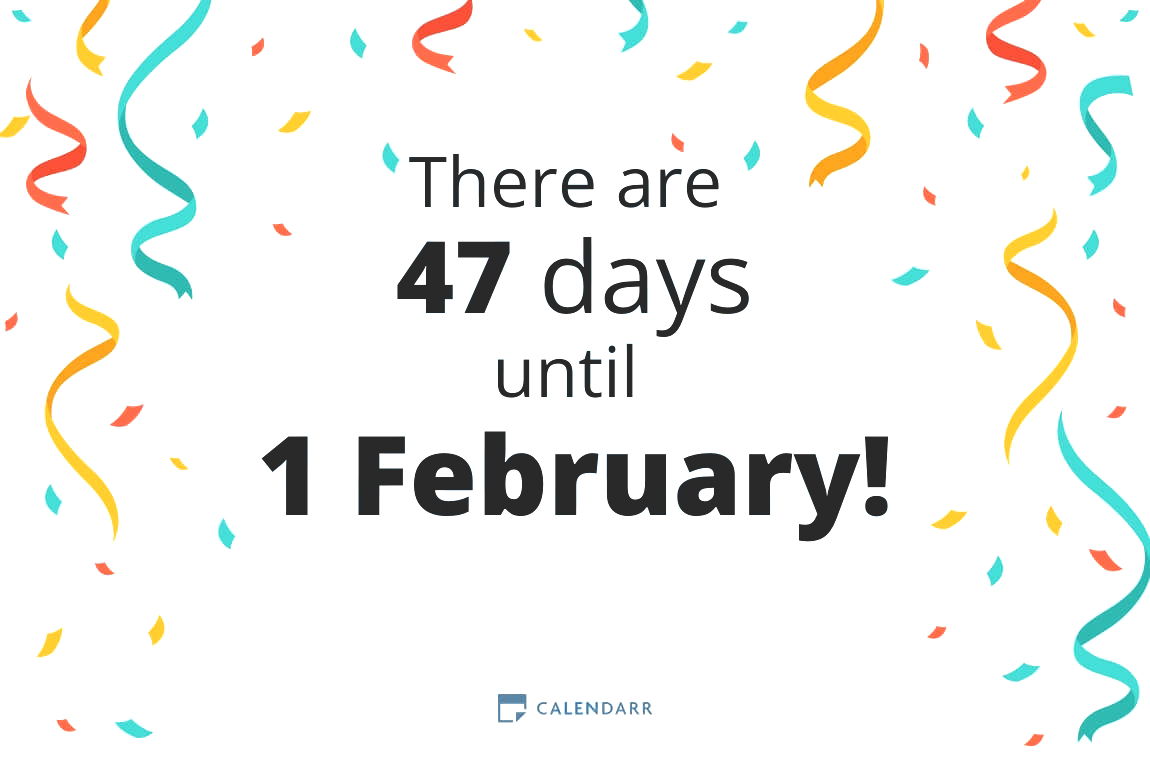 How many days until 1 February - Calendarr