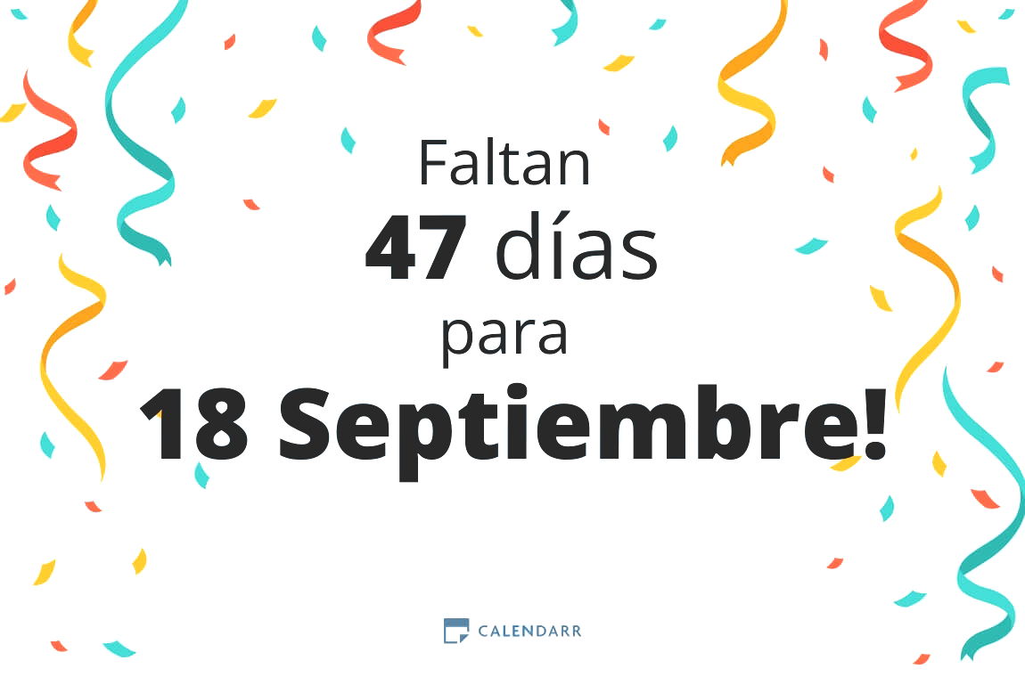 Descubre cuántos días faltan para 18 Septiembre - Calendarr