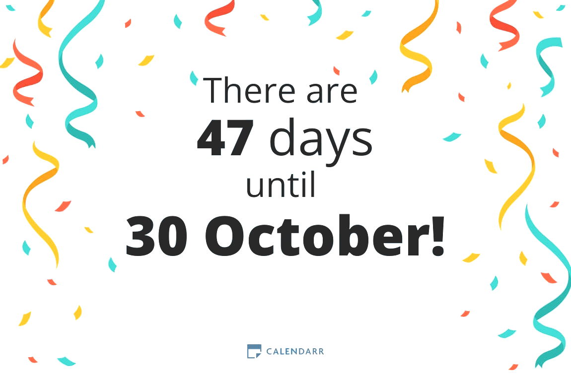How many days until 30 October - Calendarr