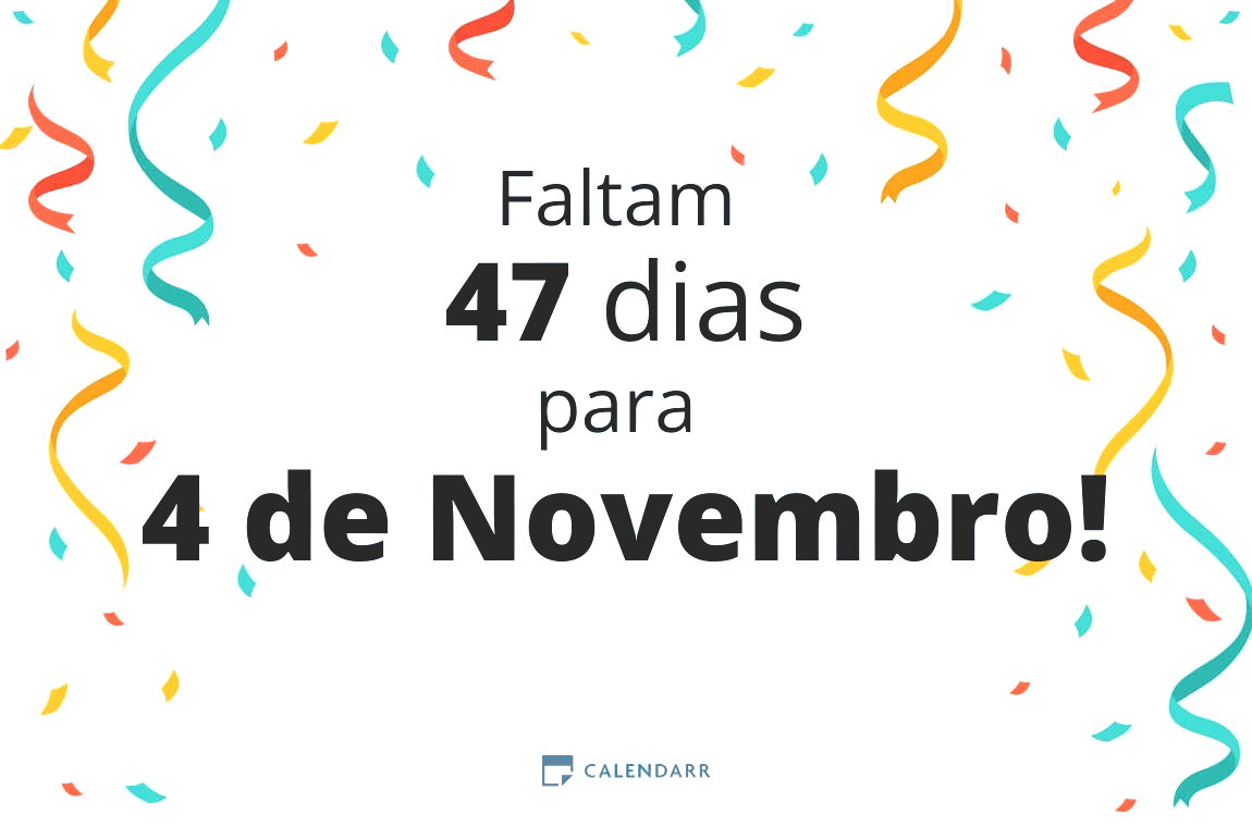 Descobre quantos dias faltam para 4 de Novembro - Calendarr