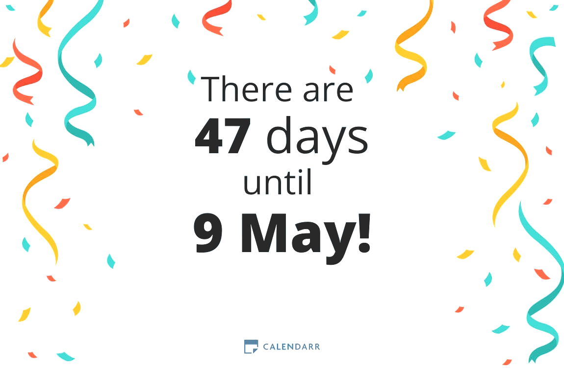 How many days until 9 May - Calendarr