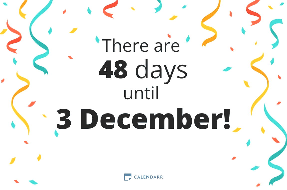 How many days until 3 December Calendarr