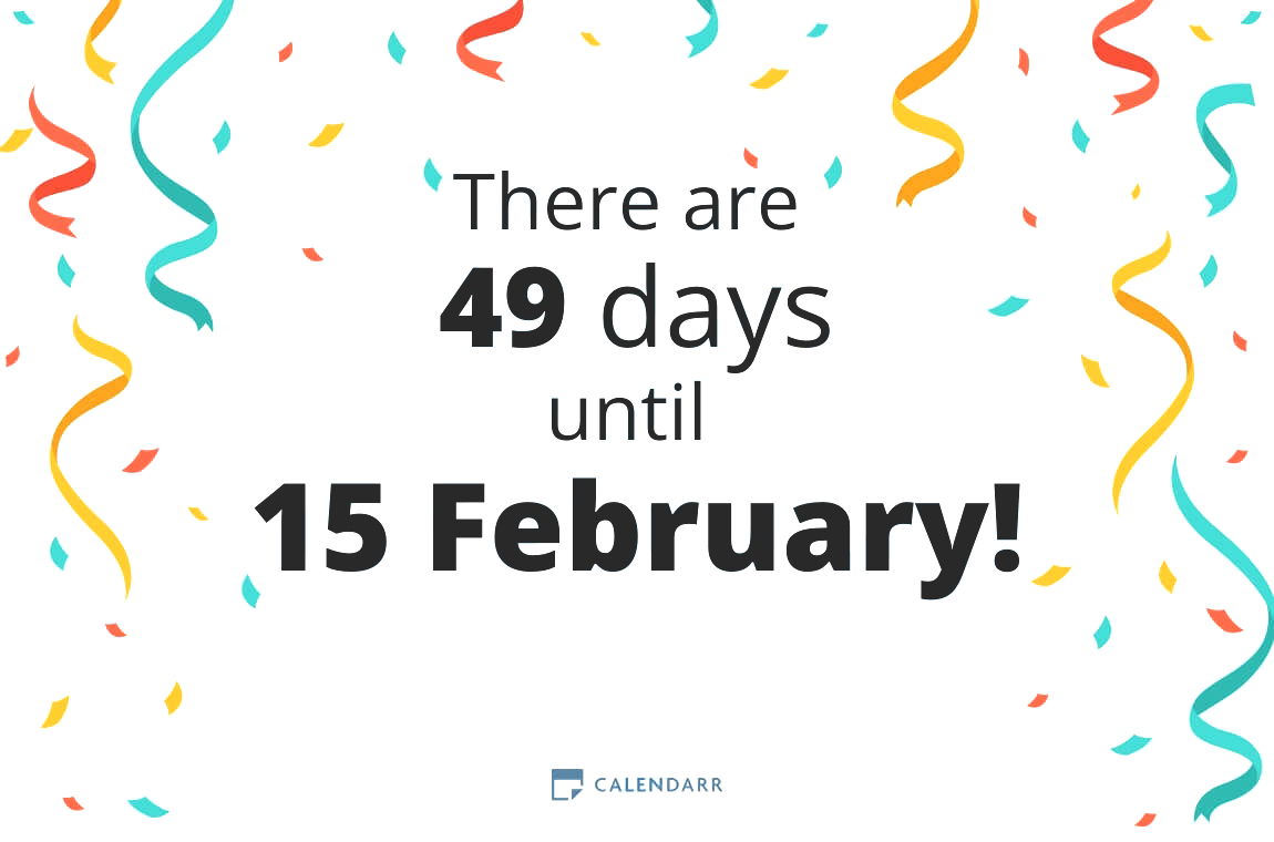 How many days until 15 February - Calendarr