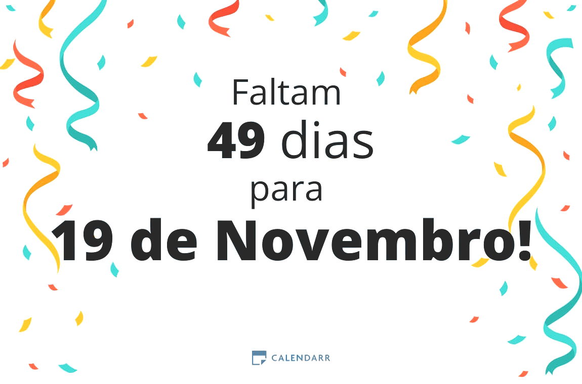 Descubra quantos dias faltam para 19 de Novembro - Calendarr