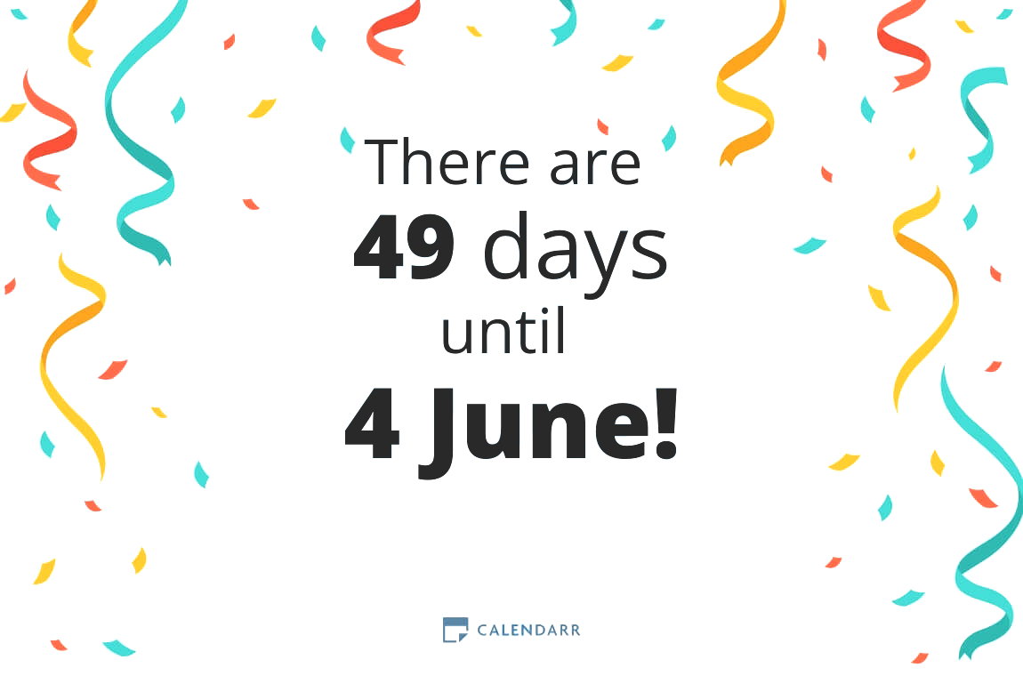 How many days until 4 June - Calendarr