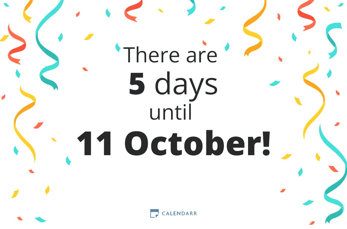 How many days until 11 October - Calendarr