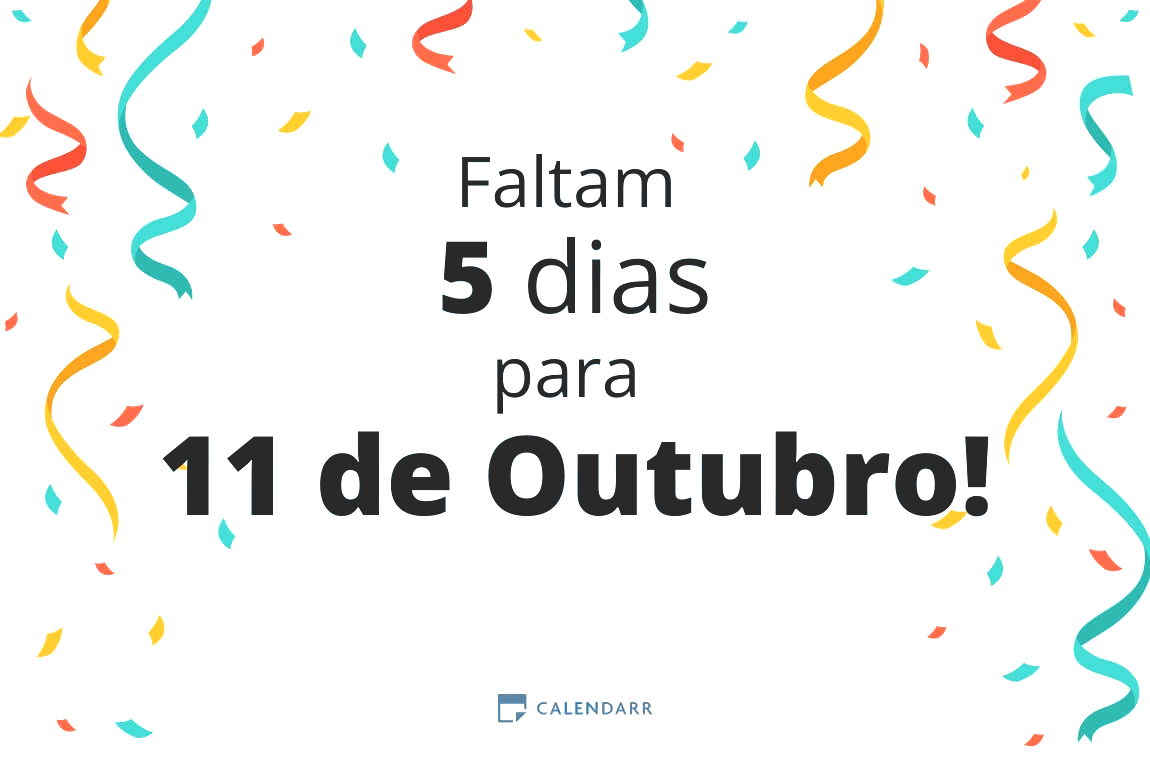 Descobre quantos dias faltam para 11 de Outubro - Calendarr