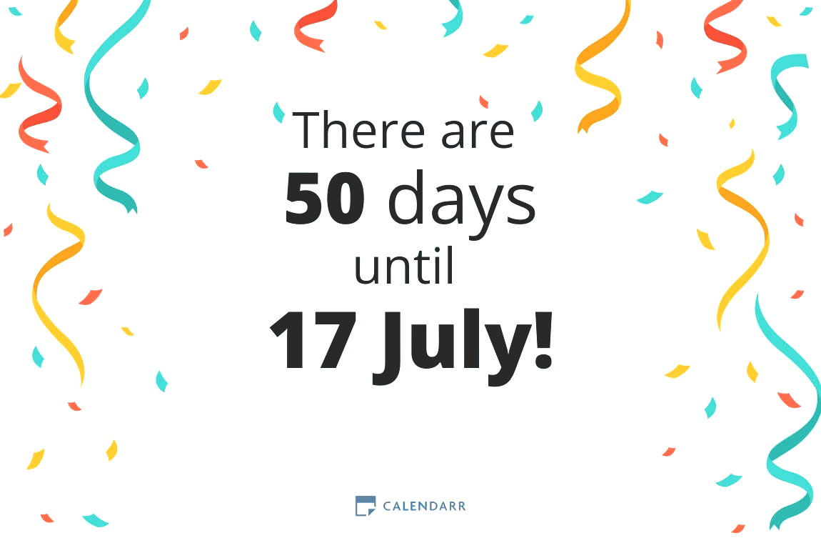 How many days until 17 July - Calendarr