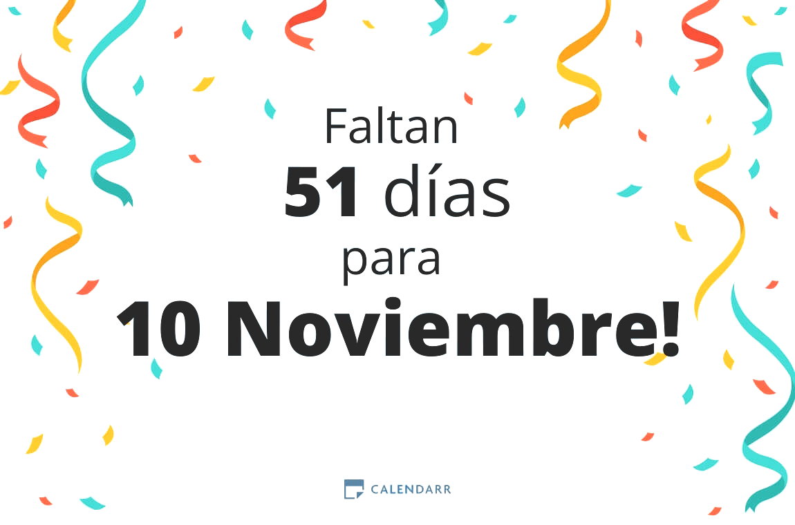 Descubre cuántos días faltan para 10 Noviembre - Calendarr