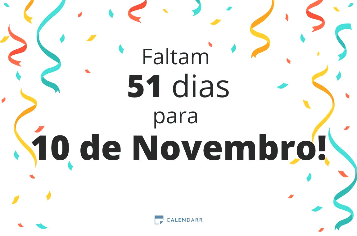 Descobre quantos dias faltam para 10 de Novembro - Calendarr