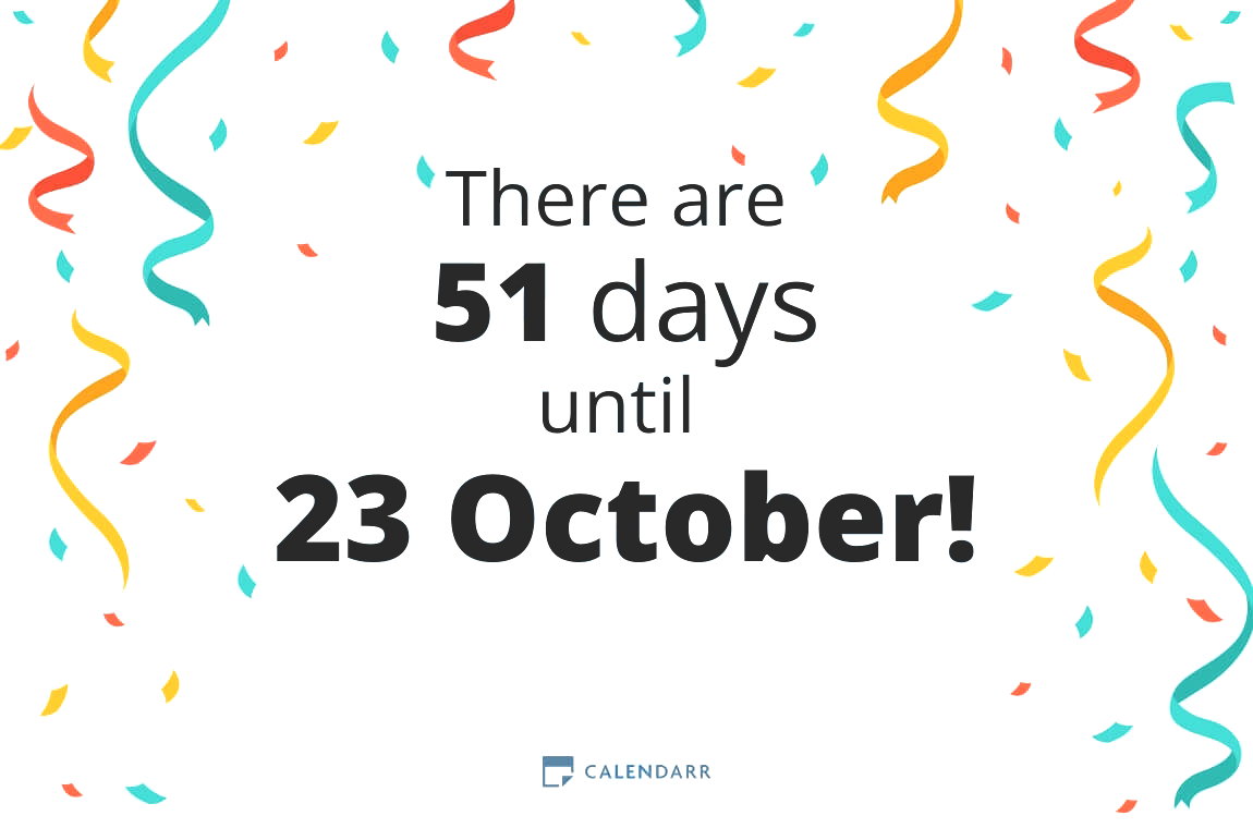 How many days until 23 October - Calendarr