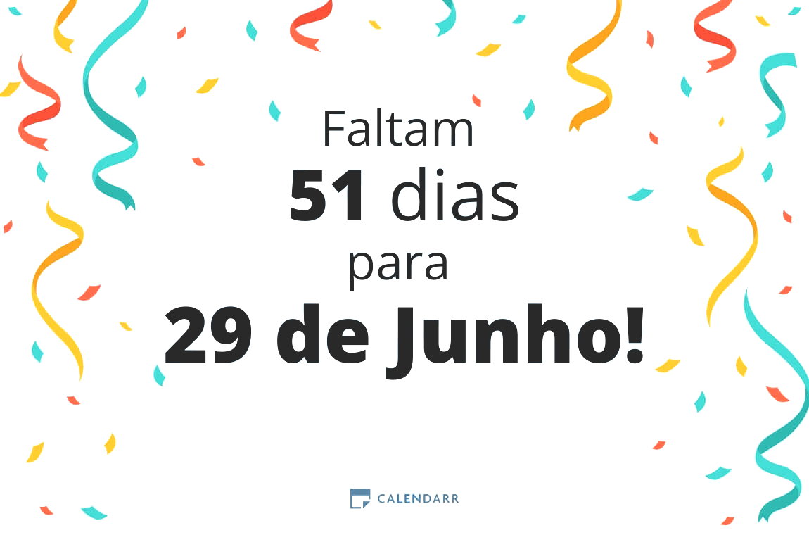 Descubra quantos dias faltam para 29 de Junho - Calendarr