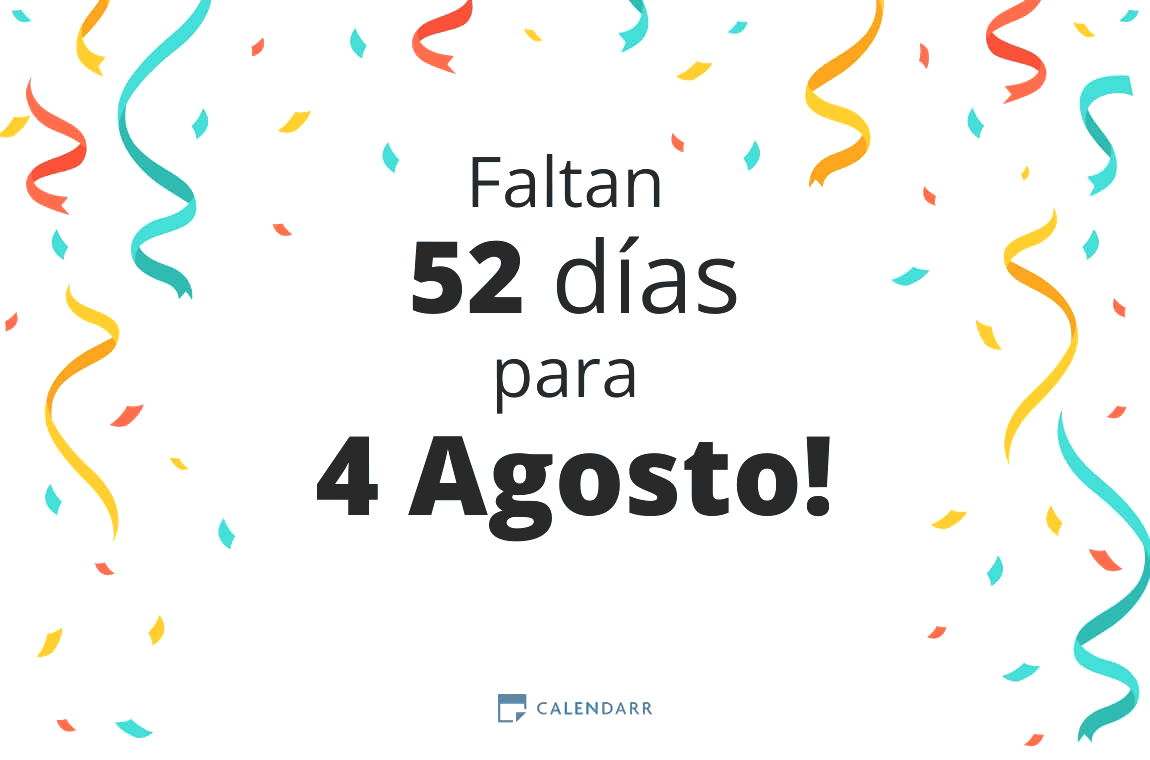 Descubre cuántos días faltan para 4 Agosto - Calendarr