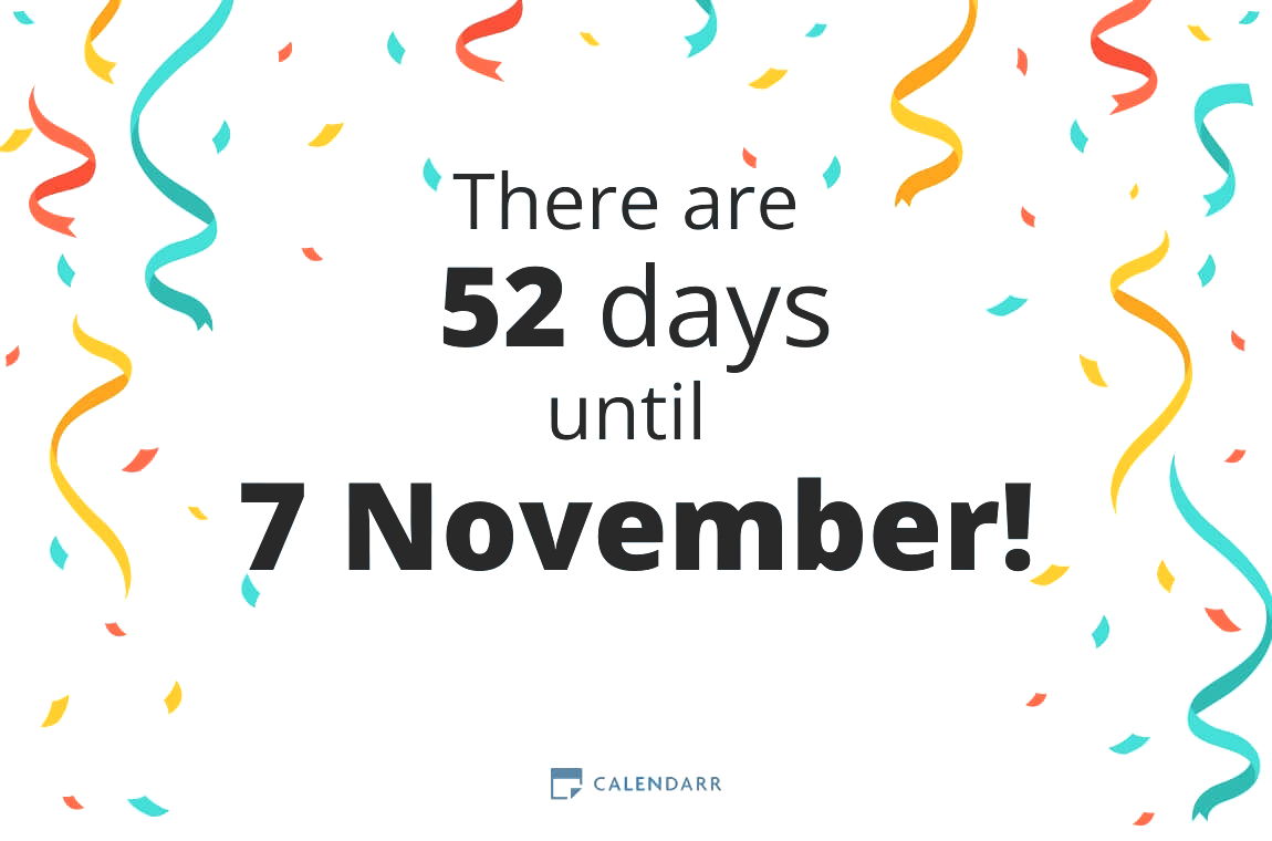 How many days until 7 November - Calendarr