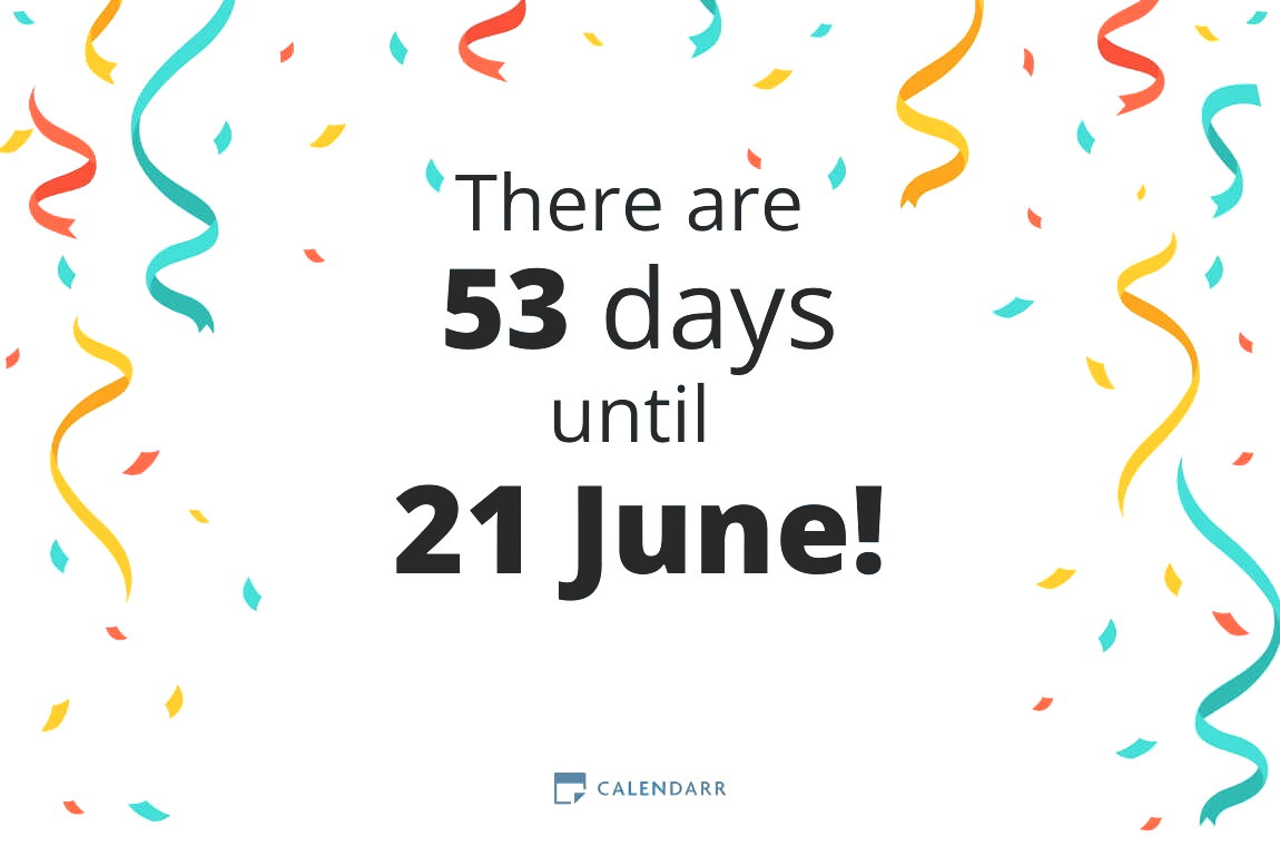 How many days until 21 June - Calendarr