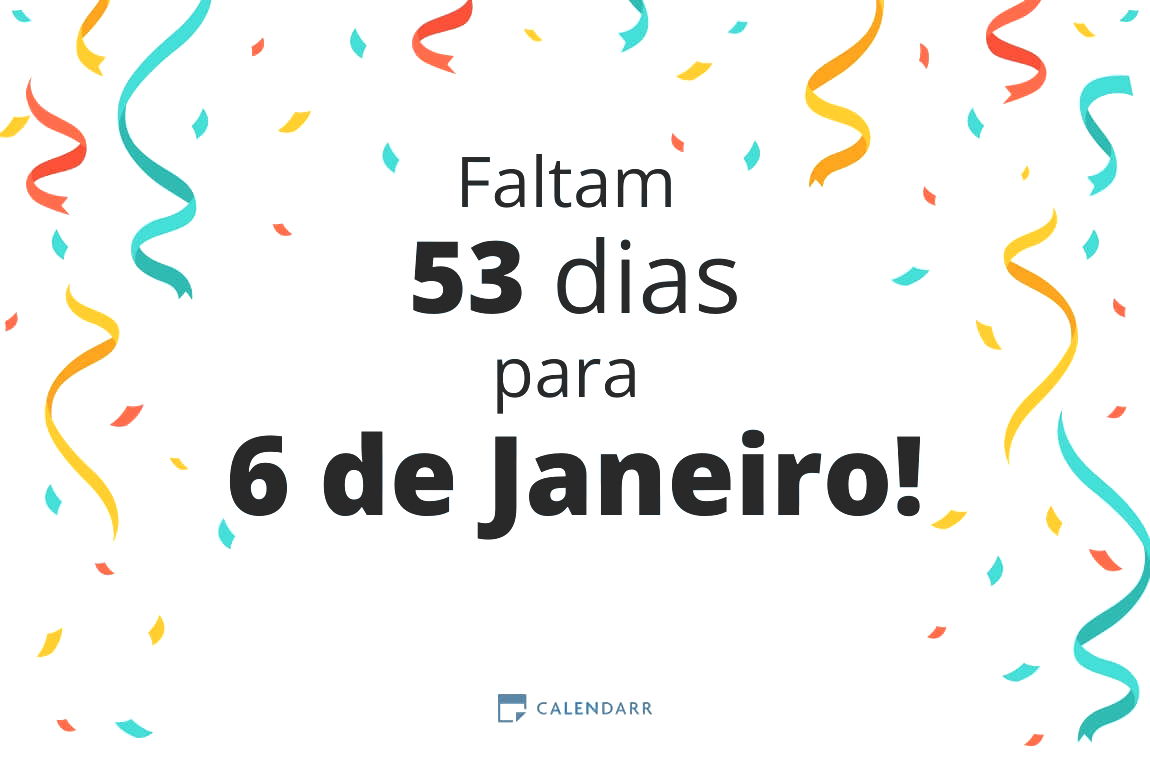 Descubra quantos dias faltam para 6 de Janeiro - Calendarr