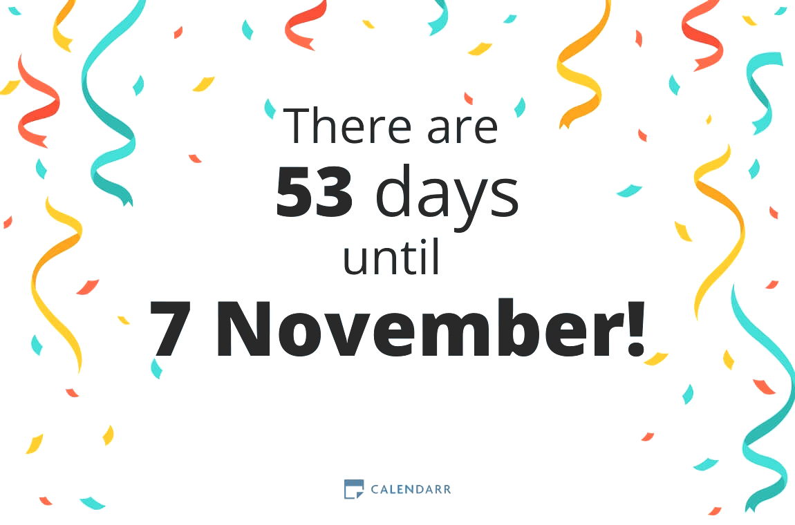 How many days until 7 November - Calendarr