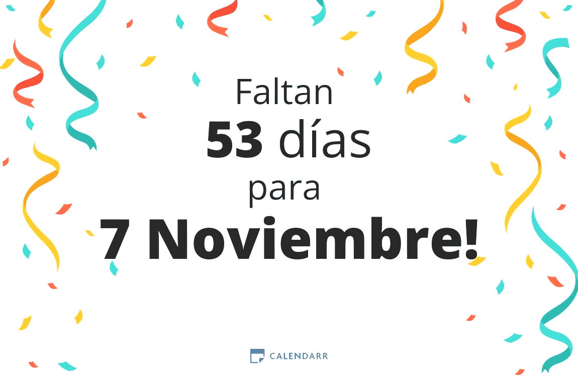 Descubre cuántos días faltan para 7 Noviembre - Calendarr