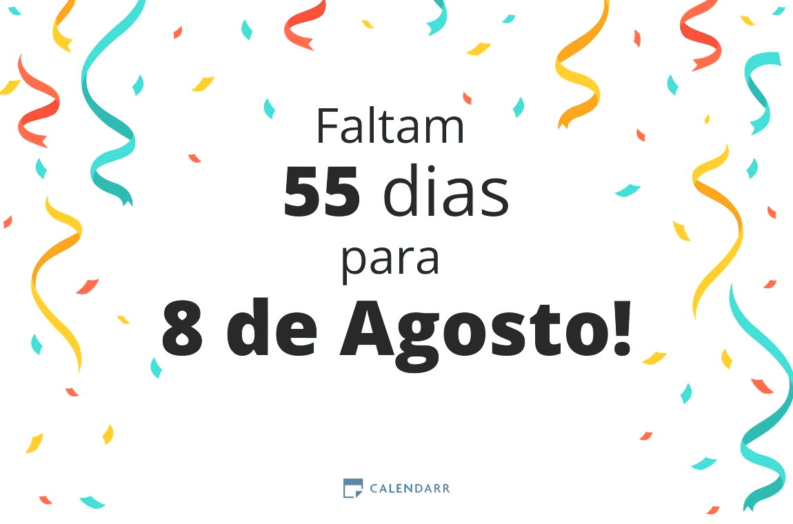 Descubra quantos dias faltam para 8 de Agosto - Calendarr