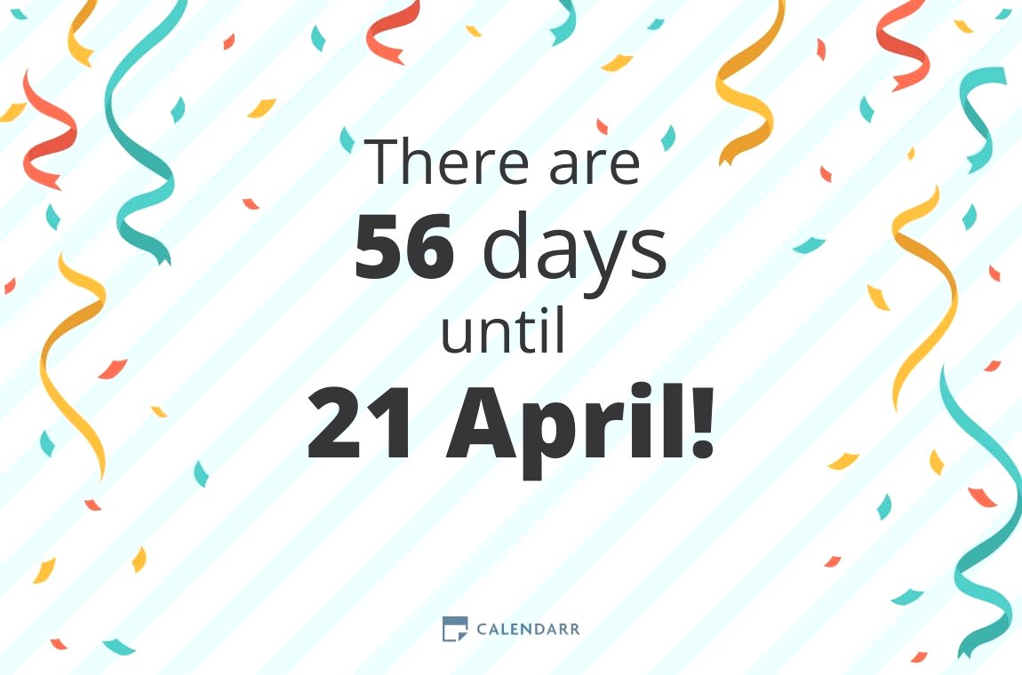 How many days until 21 April Calendarr