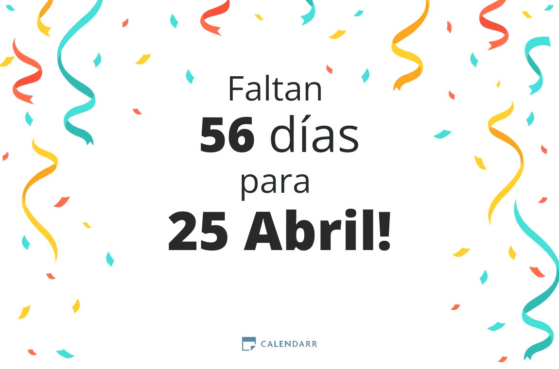 Descubre cuántos días faltan para 25 Abril - Calendarr