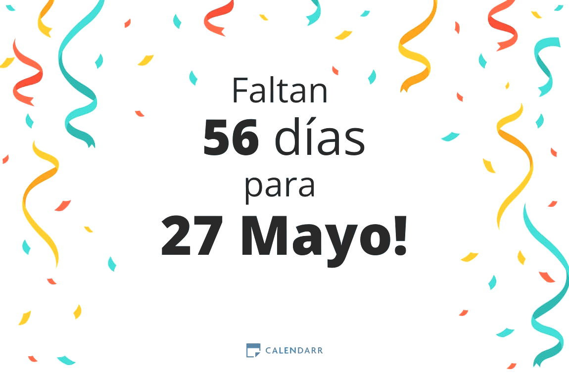 Descubre cuántos días faltan para 27 Mayo - Calendarr