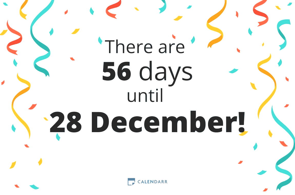 How many days until 28 December - Calendarr