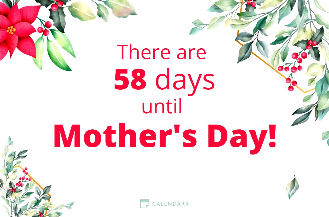 How many days until   Mother's Day - Calendarr