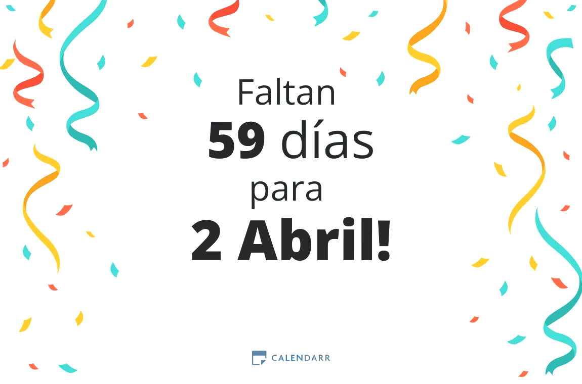 Descubre cuántos días faltan para 2 Abril - Calendarr