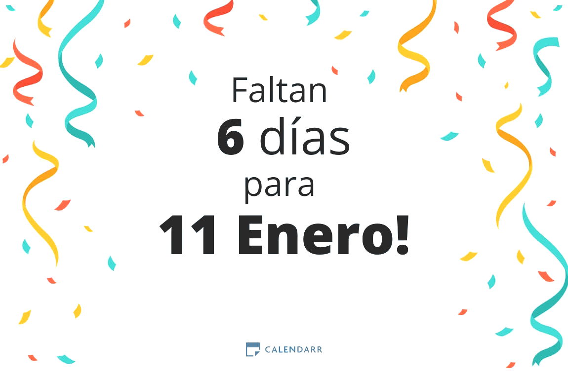 Descubre cuántos días faltan para 11 Enero - Calendarr