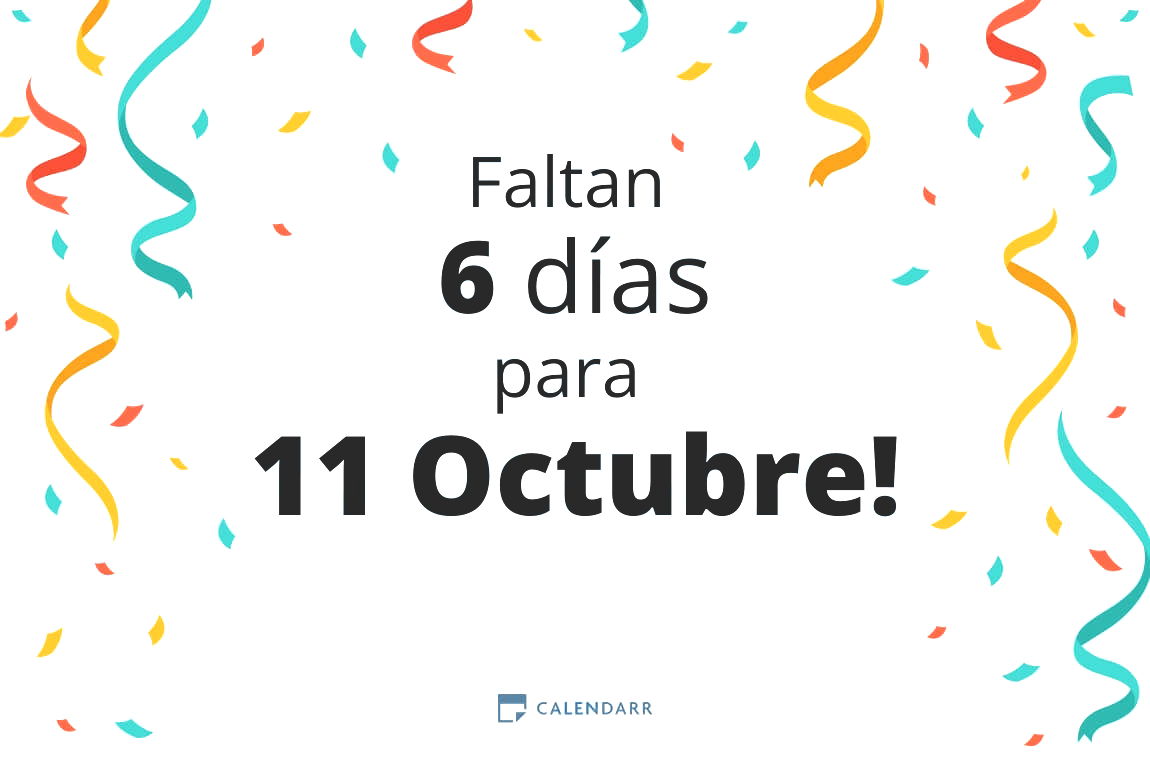 Descubre cuántos días faltan para 11 Octubre - Calendarr