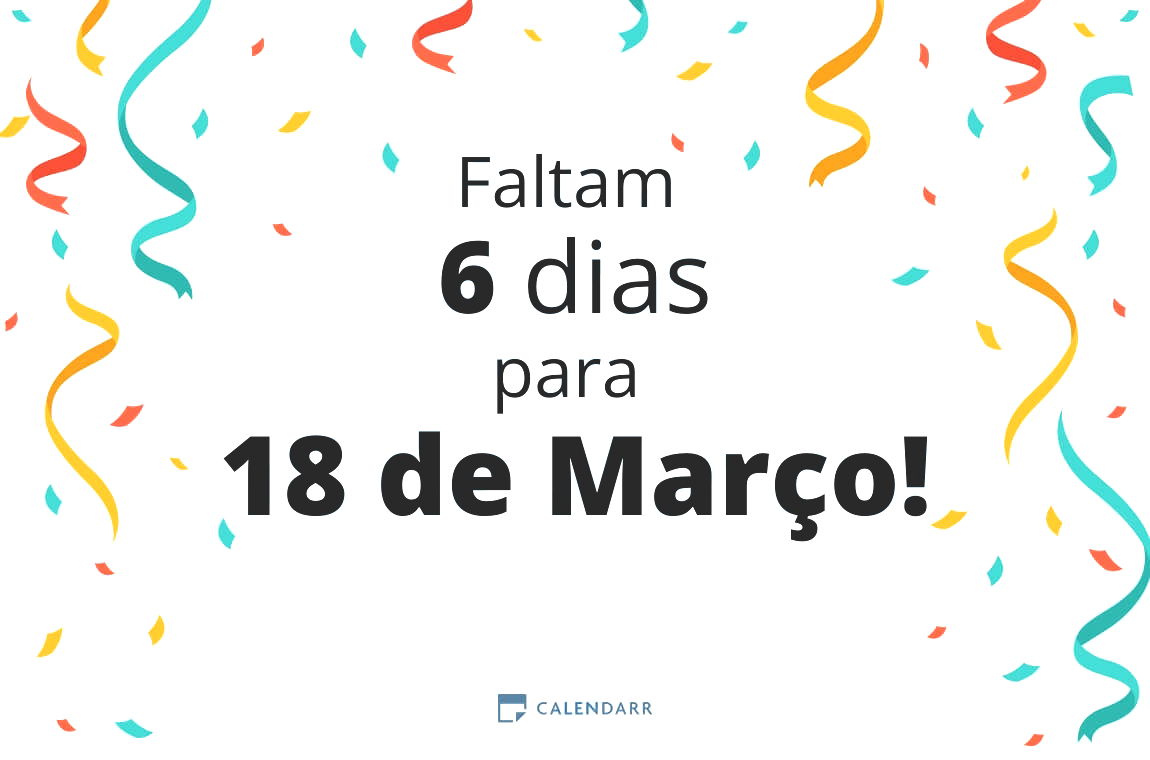 Descubra quantos dias faltam para 18 de Março - Calendarr