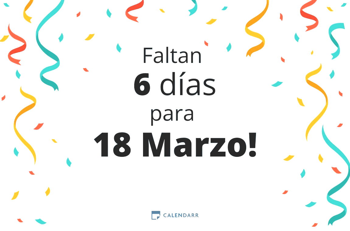 Descubre cuántos días faltan para 18 Marzo - Calendarr