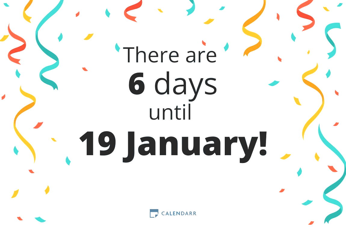 How many days until 19 January - Calendarr