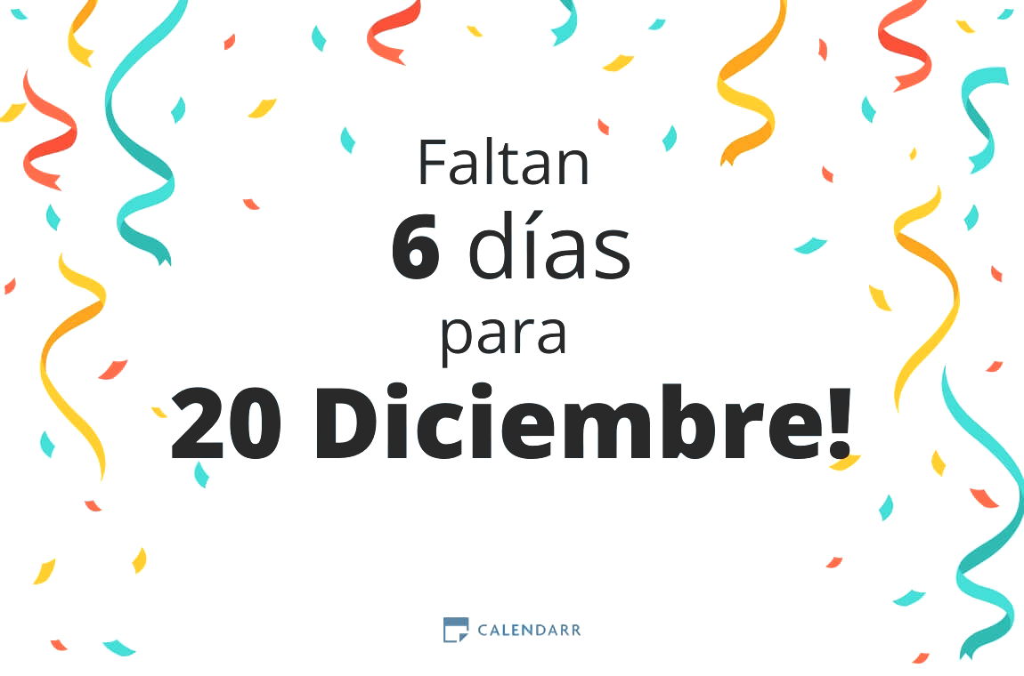 Descubre cuántos días faltan para 20 Diciembre - Calendarr
