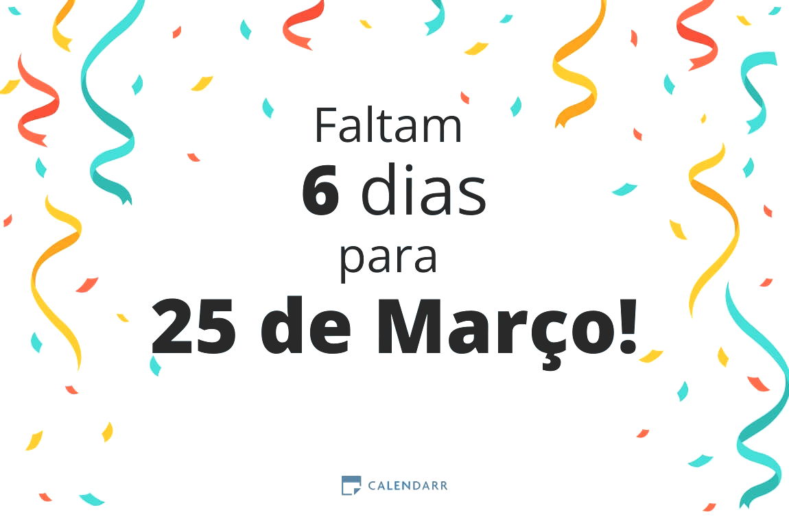 Descubra quantos dias faltam para 25 de Março - Calendarr