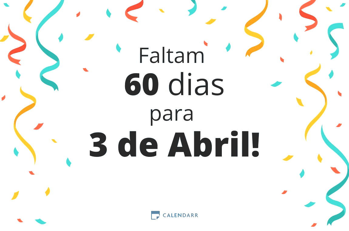 Descubra quantos dias faltam para 3 de Abril - Calendarr