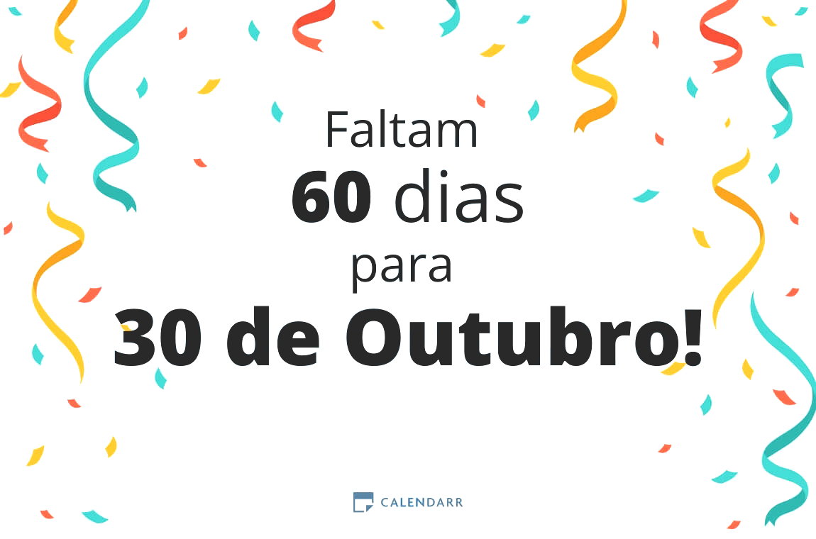 Descobre quantos dias faltam para 30 de Outubro - Calendarr