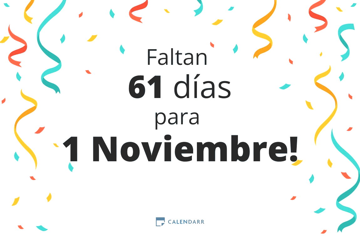 Descubre cuántos días faltan para 1 Noviembre - Calendarr