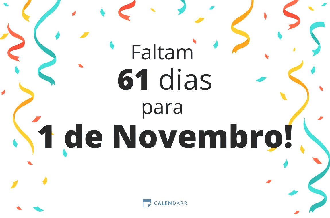 Descobre quantos dias faltam para 1 de Novembro - Calendarr